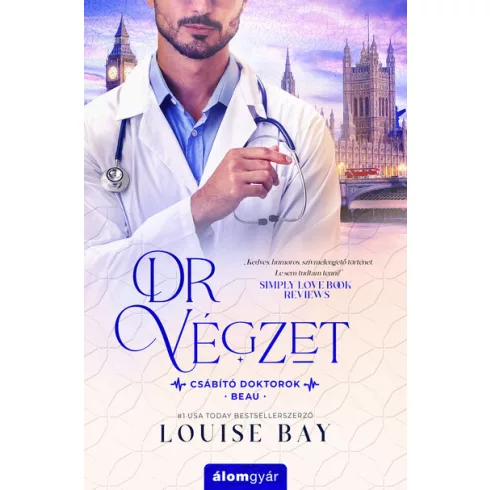 Dr. Végzet - Csábító doktorok 4. - Beau Louise Bay (kötött áras) 