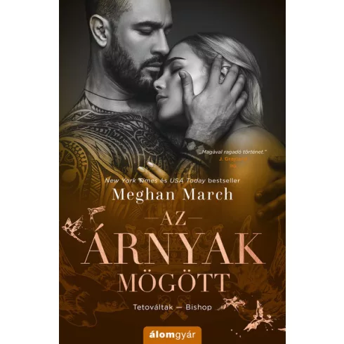 Az árnyak mögött - Tetováltak 6. - Meghan March (kötött áras) 