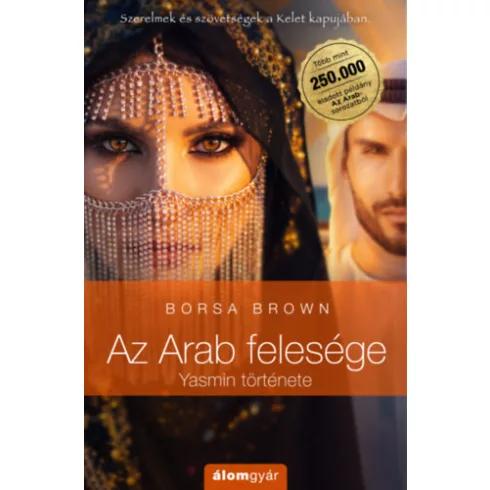 Az Arab felesége - Yasmin története - Borsa Brown (kötött áras) 