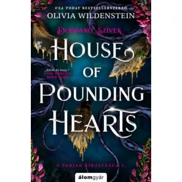   House of Pounding Hearts - Dobbanó szívek (élfestett) - Olivia Wildenstein (kötött áras)