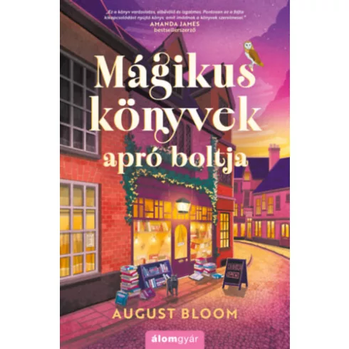 Mágikus könyvek apró boltja - August Bloom (kötött áras) 