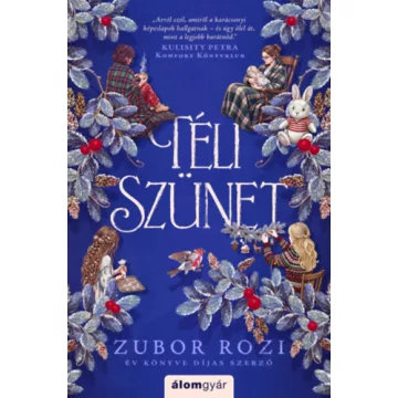 Téli szünet - Zubor Rozi