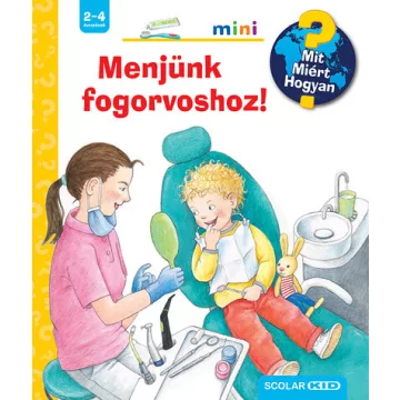 Menjünk fogorvoshoz! - Mini - Doris Rübel 
