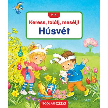 Húsvét - Mini Keress, találj, mesélj!- Sandra Grimm