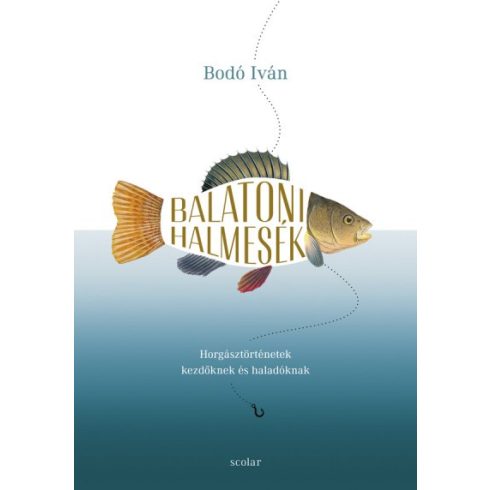 Bodó Iván - Balatoni halmesék 