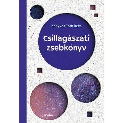 Csillagászati zsebkönyv - Könyves-Tóth Réka (kötött áras) 