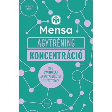   Mensa Agytréning - Koncentráció - Dr. Gareth Moore (már nem kötött áras) 