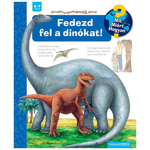 Fedezd fel a dinókat! - Mit? Miért? Hogyan? 72. - Patricia Mennen
