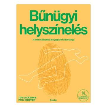   Bűnügyi helyszínelés - A kriminalisztika lenyűgöző tudománya - Paul Knepper (kötött áras) 