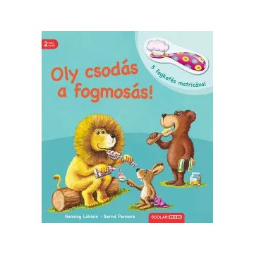 Oly csodás a fogmosás - Henning Löhlein 