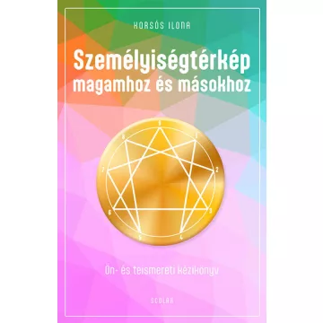   Személyiségtérkép magamhoz és másokhoz - Korsós Ilona (kötött áras) 