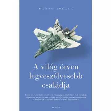   A világ ötven legveszélyesebb családja - Hannu Sokala (kötött áras) 