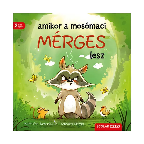 Amikor a mosómaci mérges lesz - Sandra Grimm