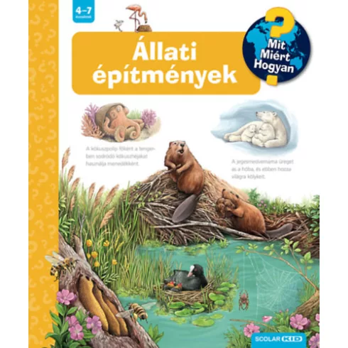 Állati építmények - Mit? Miért? Hogyan? 75. - Susanne Gernhauser (kötött áras) 