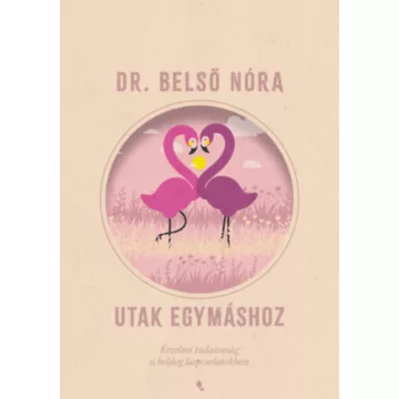 Utak egymáshoz - Belső Nóra (kötött áras)