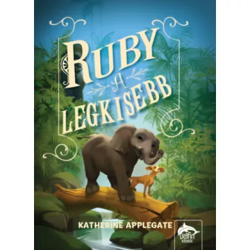 Ruby, a legkisebb - Katherine Applegate (kötött áras) 