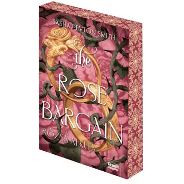   The Rose Bargain - A rózsa alkuja (élfestett) - Sasha Peyton Smith (kötött áras)