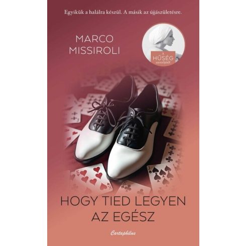 Hogy tied legyen az egész  - Marco Missiroli  (kötött áras)