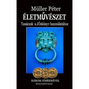 Müller Péter - Életművészet 