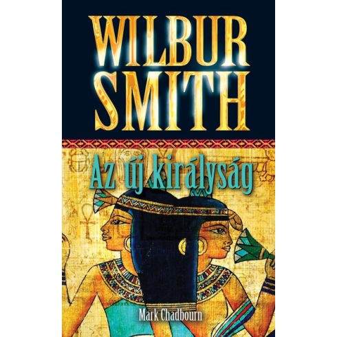 Wilbur Smith - Az új királyság
