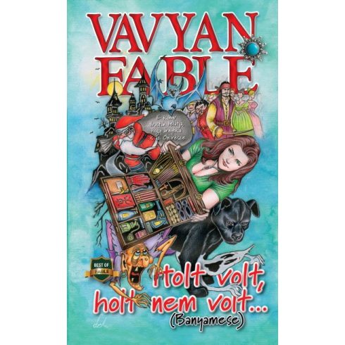 Vavyan Fable - Holt volt, holt nem volt... (Banyamese)