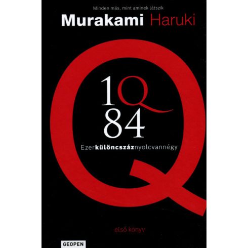 Murakami Haruki - 1Q84 - első könyv - Ezerkülöncszáznyolcvannégy