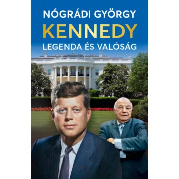   -40% Kennedy - Legenda és valóság - Nógrádi György (enyhén sérült borító) 